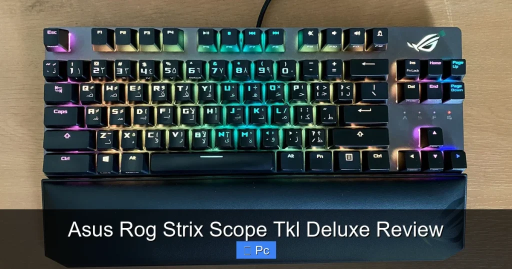 Asus Rog Strix Scope Tkl Deluxe Review Asus Rog Strix Scope Tkl Deluxe Review