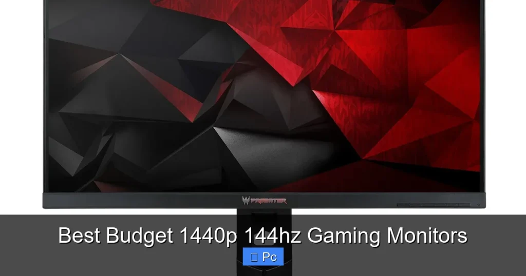 Best Budget 1440p 144hz Gaming Monitors