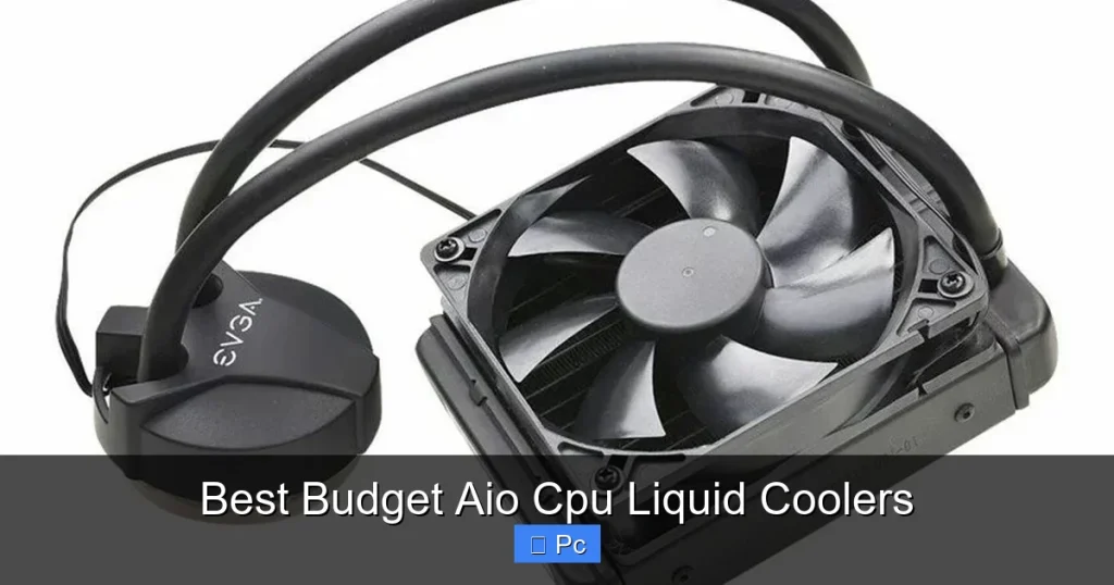 Best Budget Aio Cpu Liquid Coolers