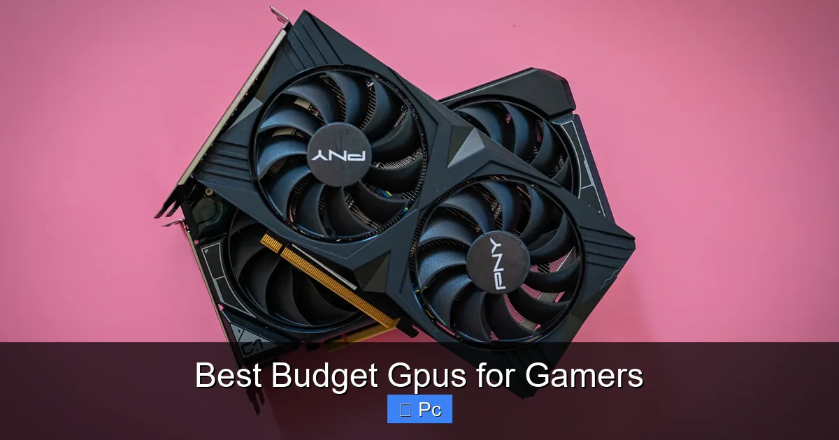 Best Budget Gpus for Gamers