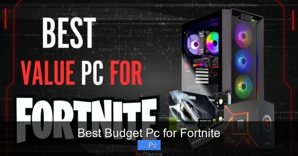 Best Budget Pc for Fortnite