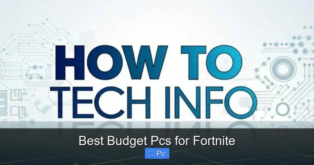 Best Budget Pcs for Fortnite