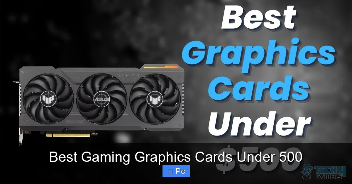 Best Gaming Graphics Cards Under 500