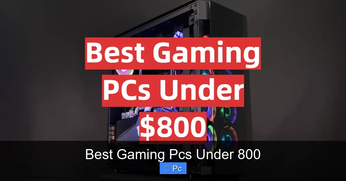 Best Gaming Pcs Under 800