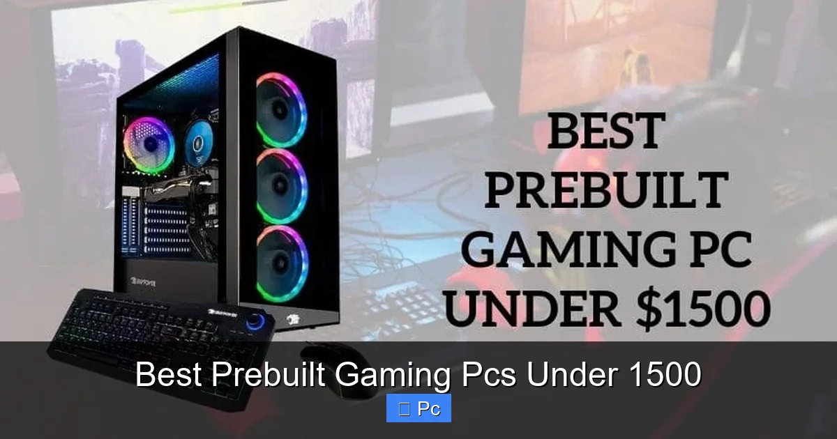 Best Prebuilt Gaming Pcs Under 1500