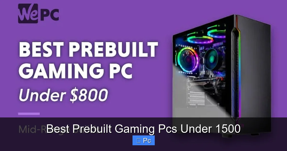 Best Prebuilt Gaming Pcs Under 1500