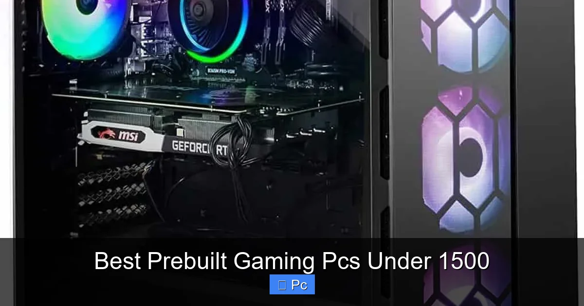 Best Prebuilt Gaming Pcs Under 1500