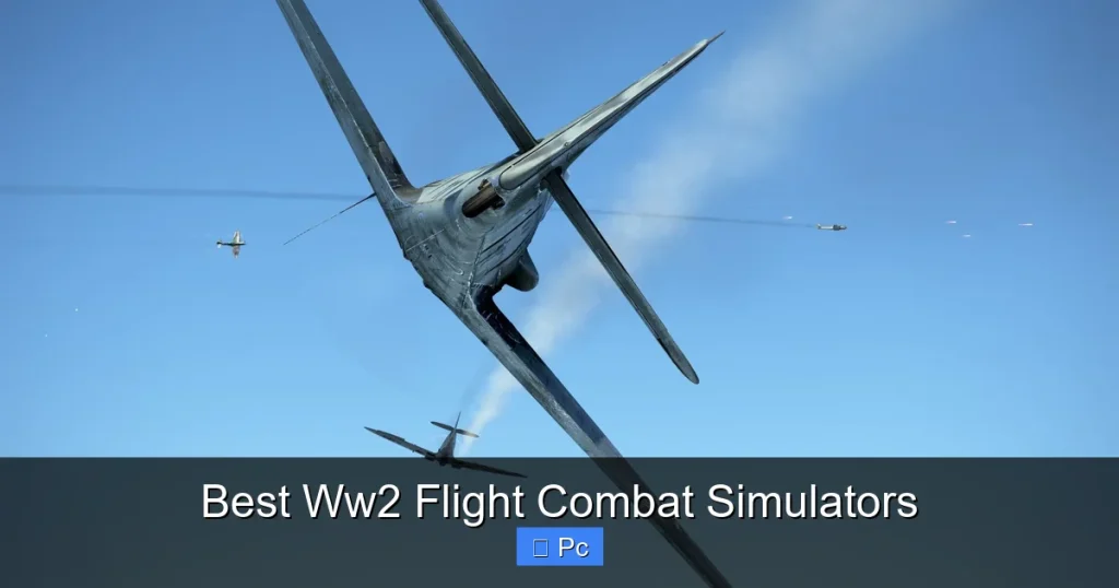 Best Ww2 Flight Combat Simulators Best Ww2 Flight Combat Simulators