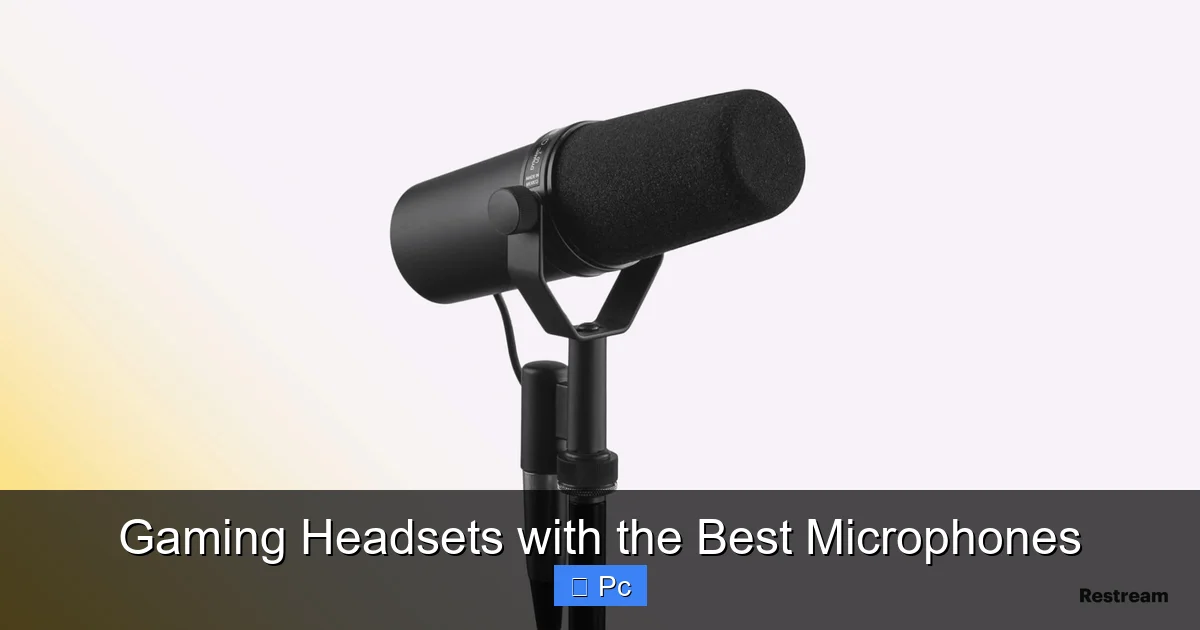 Gaming Headsets with the Best Microphones