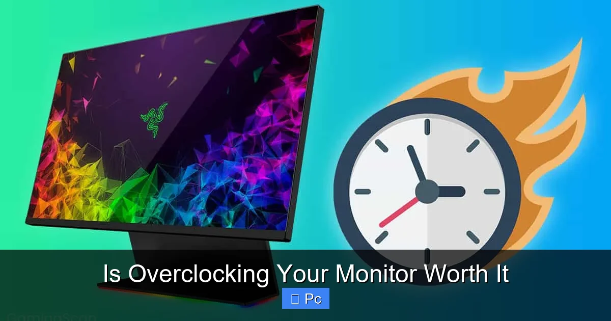 Is Overclocking Your Monitor Worth It